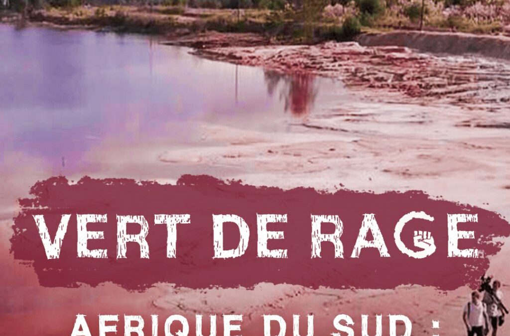 Vert de Rage : Townships Toxiques